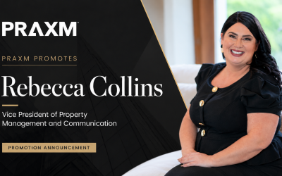 PRAXM Promotes Rebecca Collins to Vice President of Property Management and Communication